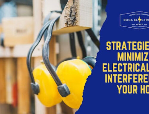 Strategies for Minimizing Electrical Noise Interference in Your Home