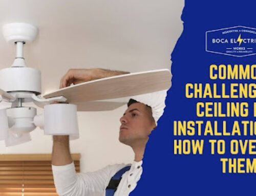 Common Challenges in Ceiling Fan Installation and How to Overcome Them