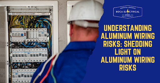 Image for Understanding Aluminum Wiring Risks: Shedding Light on Aluminum Wiring Risks